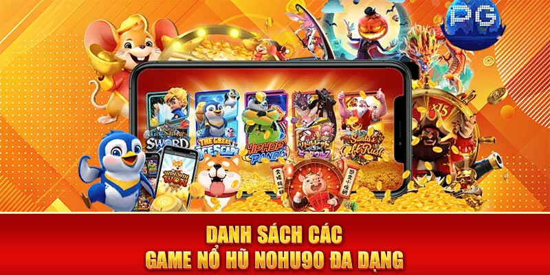 Những loại hình nổ hũ phổ biến