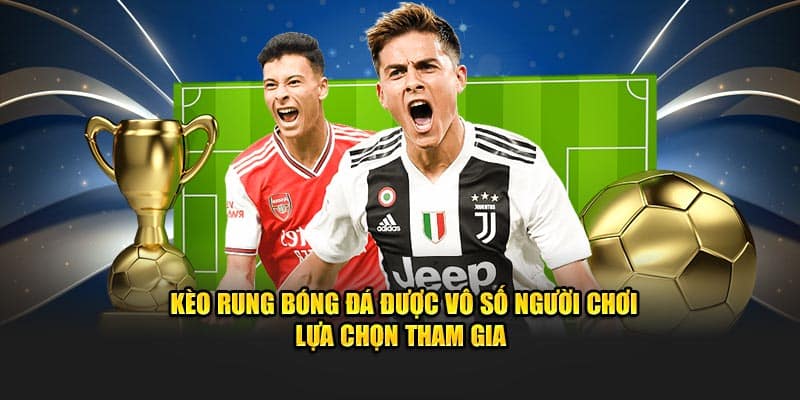 Kèo rung là gì? Cách chơi kèo rung tại nhà cái nohu90 2 Những kèo rung phổ biến nhất hiện nay